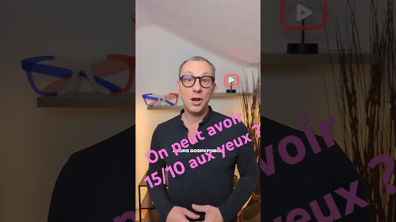 Quelle est l'acuit&eacute; visuelle maximale que l'on peut avoir