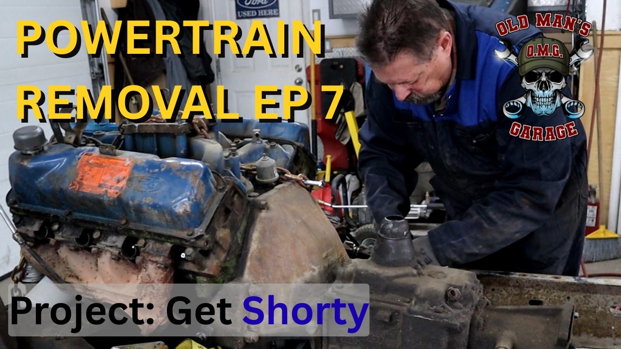 Powertrain Removal Project Get Shorty EP 7