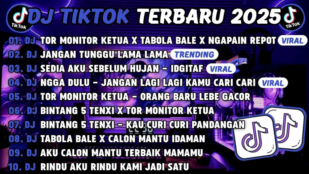DJ TIKTOK TERBARU 2025🎵DJ TOR MONITOR KETUA X TABOLA BALE X NGAPAIN REPOT🎵DJ JANGAN TUNGGU LAMA LAMA