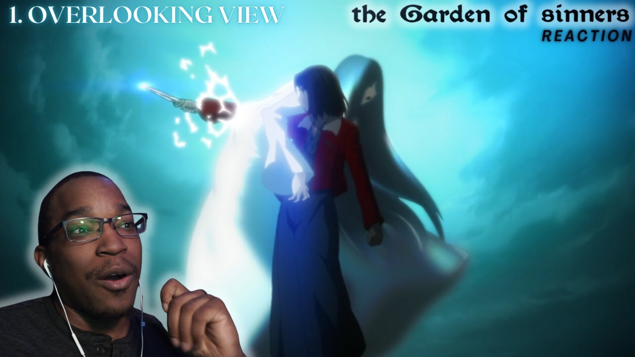 Overlooking View | Garden of Sinners: Movie 1 [REACTION + DISCUSSION]