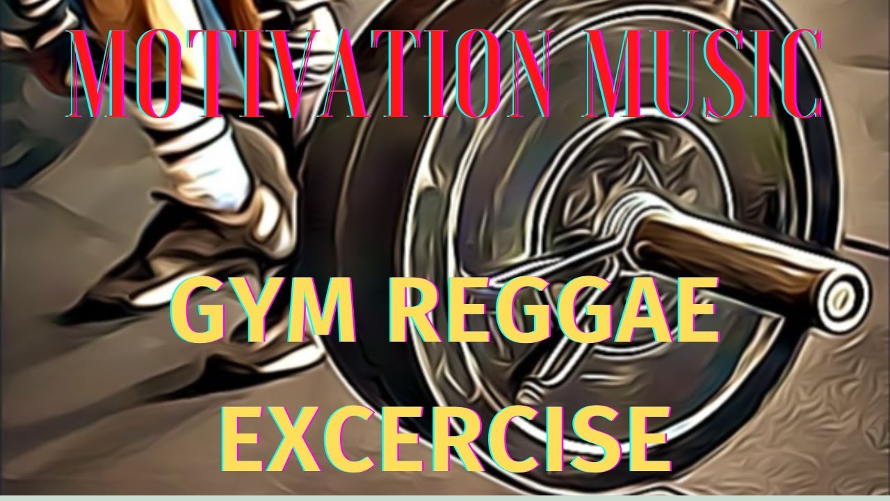 Gym Reggae Exercise