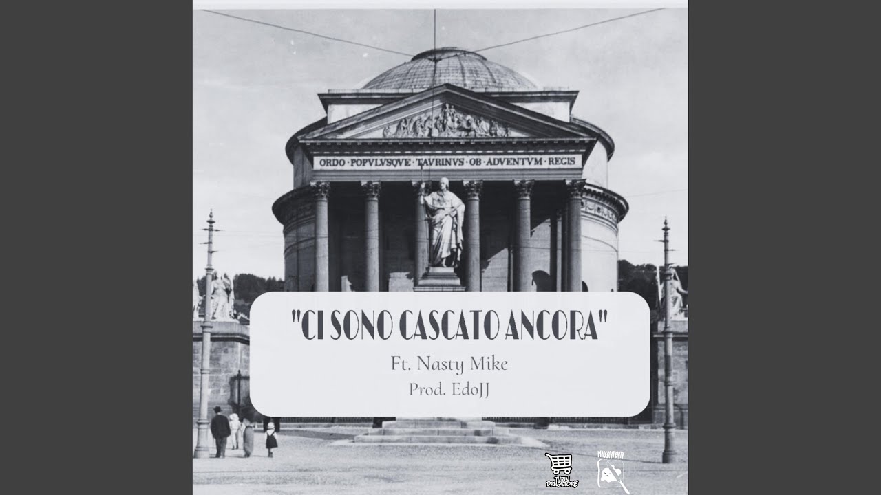 Ci Sono Cascato Ancora (feat. Nasty Mike & Edoardojj)