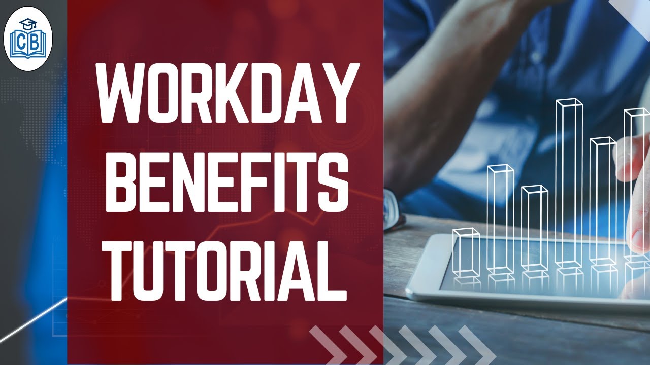 Workday Benefits Tutorial | Workday Benefits Training | Workday Benefit course online | CyberBrainer