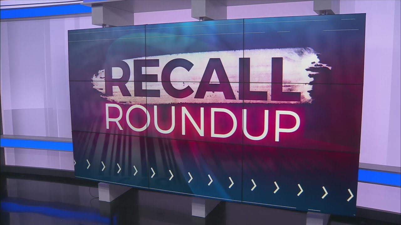 Recall Roundup: June 1, 2021