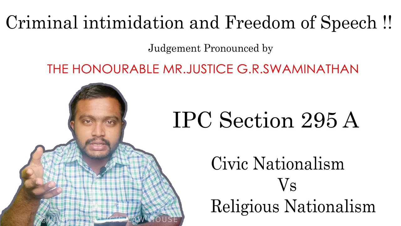Judgement Analysis ✍️  Pronounced by THE HONOURABLE MR.JUSTICE G.R.SWAMINATHAN 295A Explained