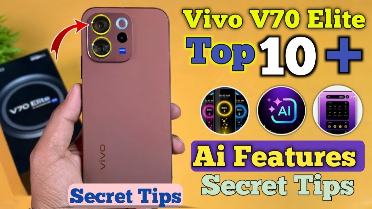 Топ-10+ функций ИИ в Vivo V70 Elite 5G | Топ-10+ настроек ИИ в Vivo V70 Elite