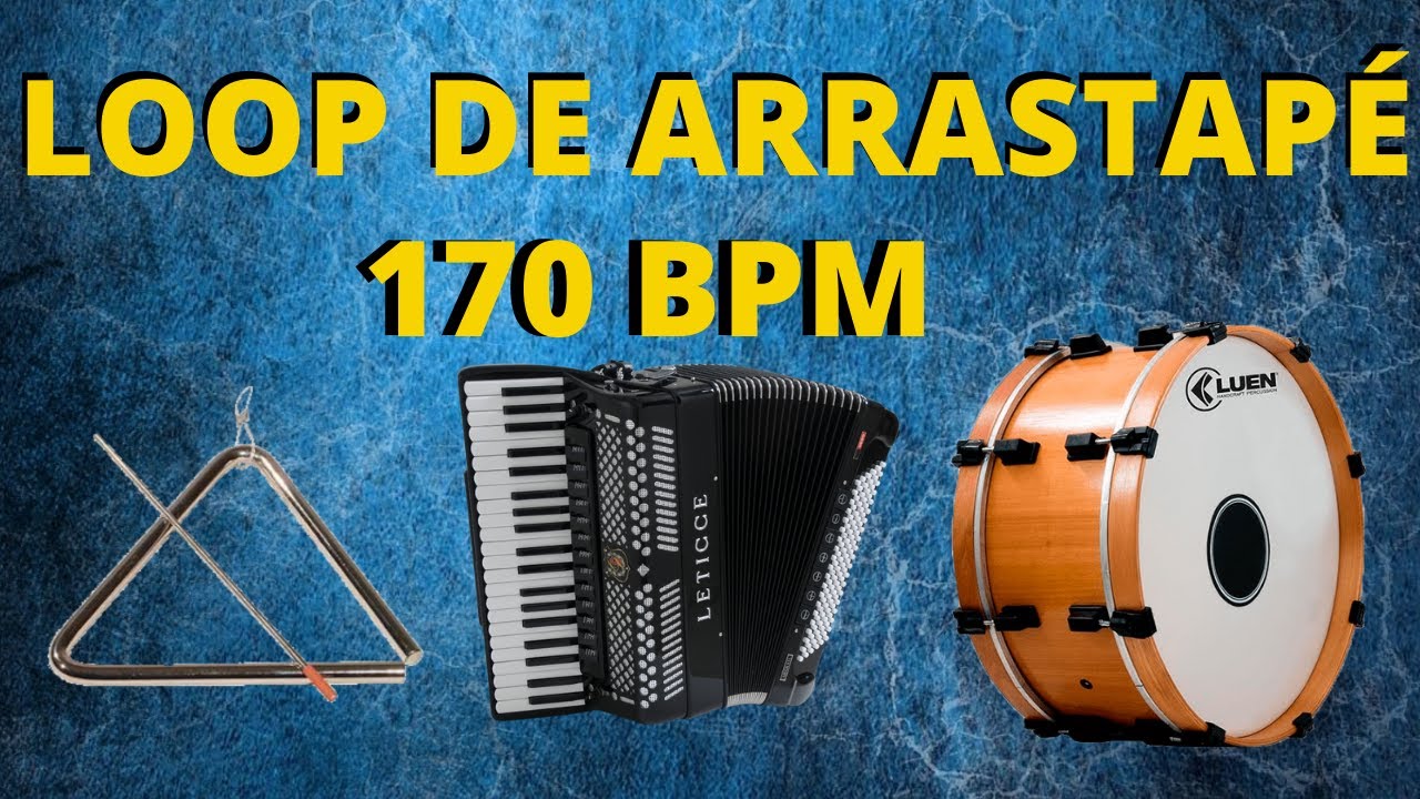LOOP ARRASTAPÉ 170 BPM-----pé de serra-- Ritmos do Nordeste