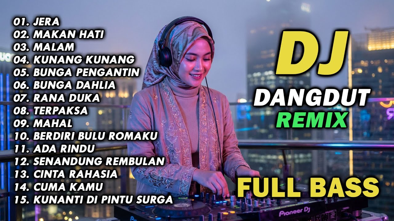 DJ REMIX DANGDUT LAWAS FULL BASS || DJ JERA | DJ MAKAN HATI
