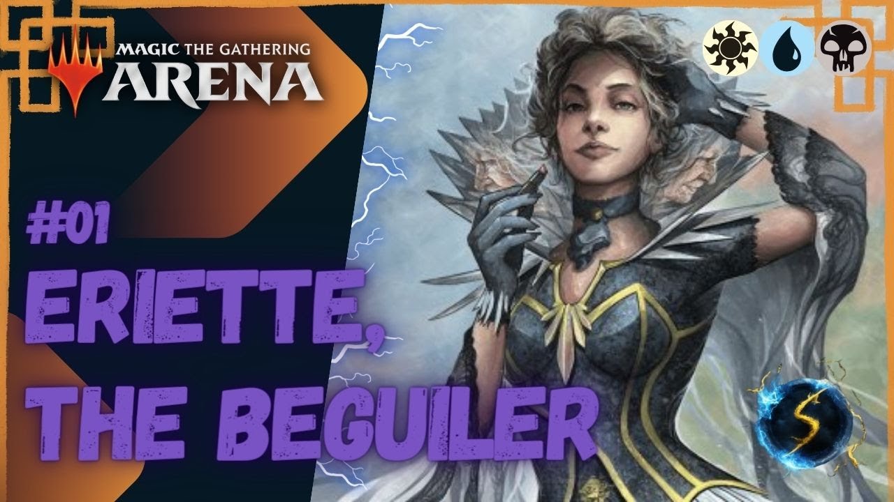 It's Showtime: Eriette, the Beguiler ☀️💧💀 #01 - MTG Arena - Historic Brawl