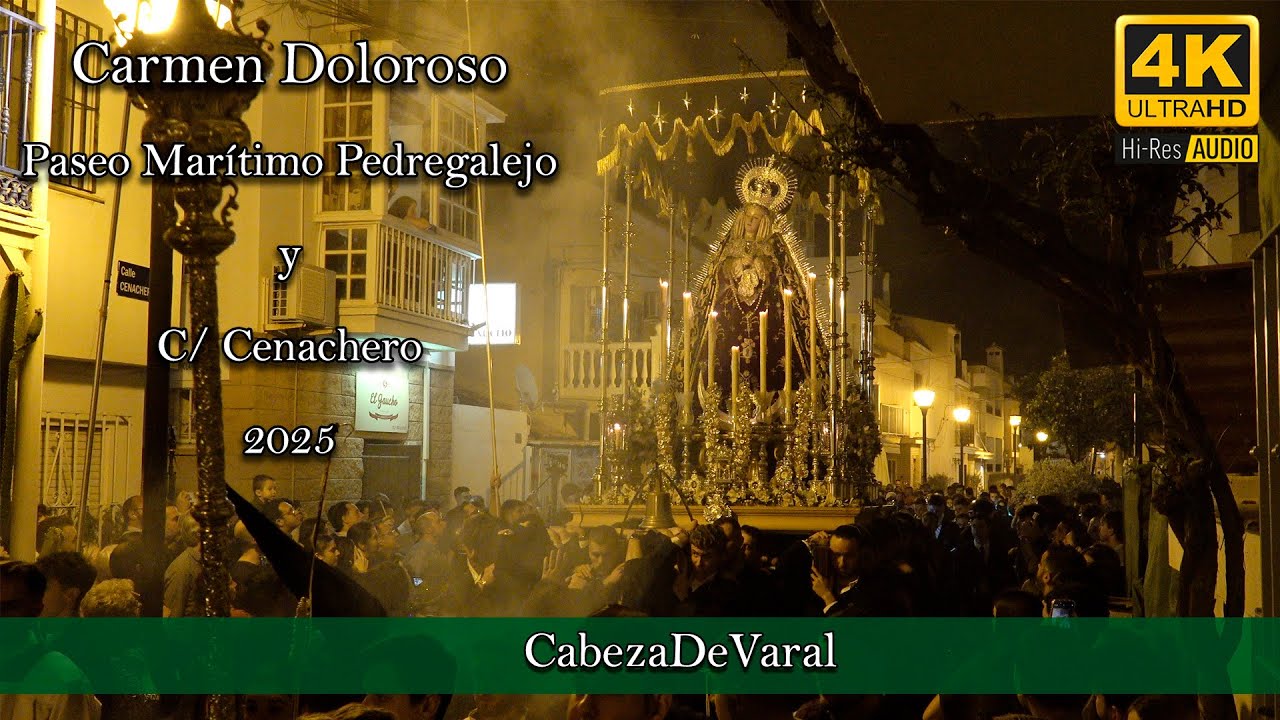 CARMEN DOLOROSO PASEO DE PEDREGALEJO Y C/CENACHERO | MÁLAGA 2025
