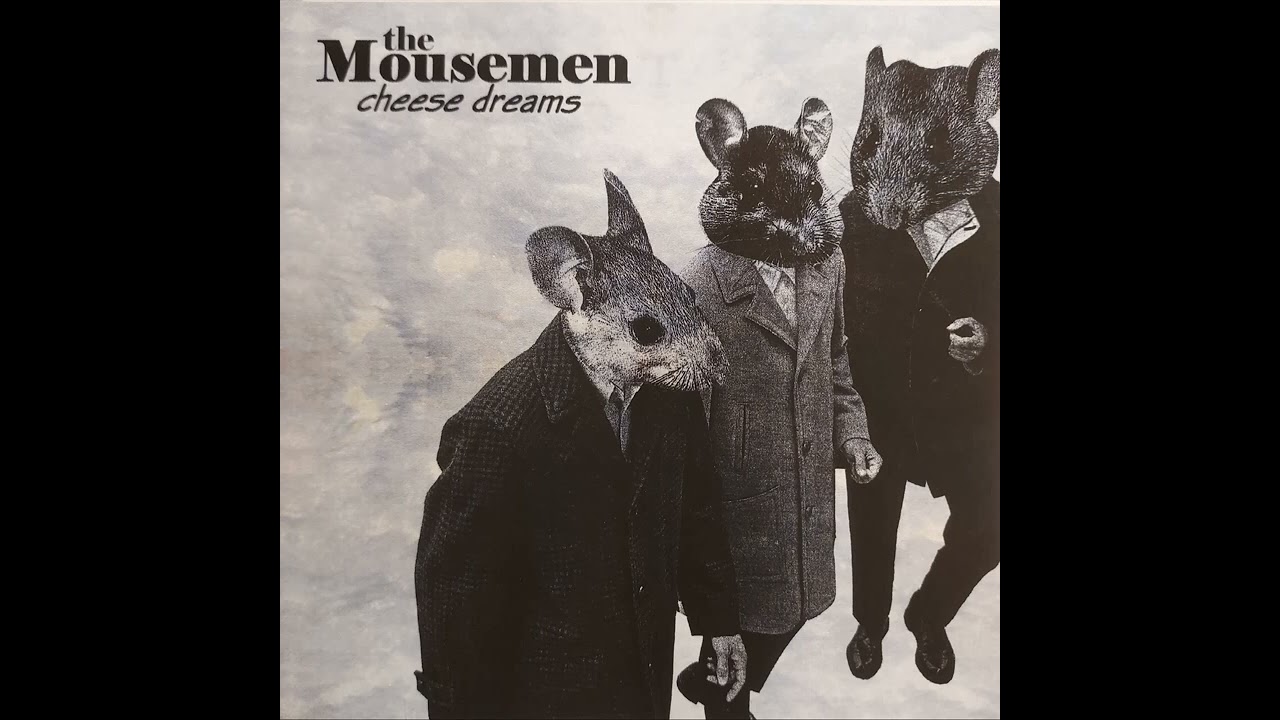 The Mousemen - Cheese Dream...Crawtown Marsh (2004)