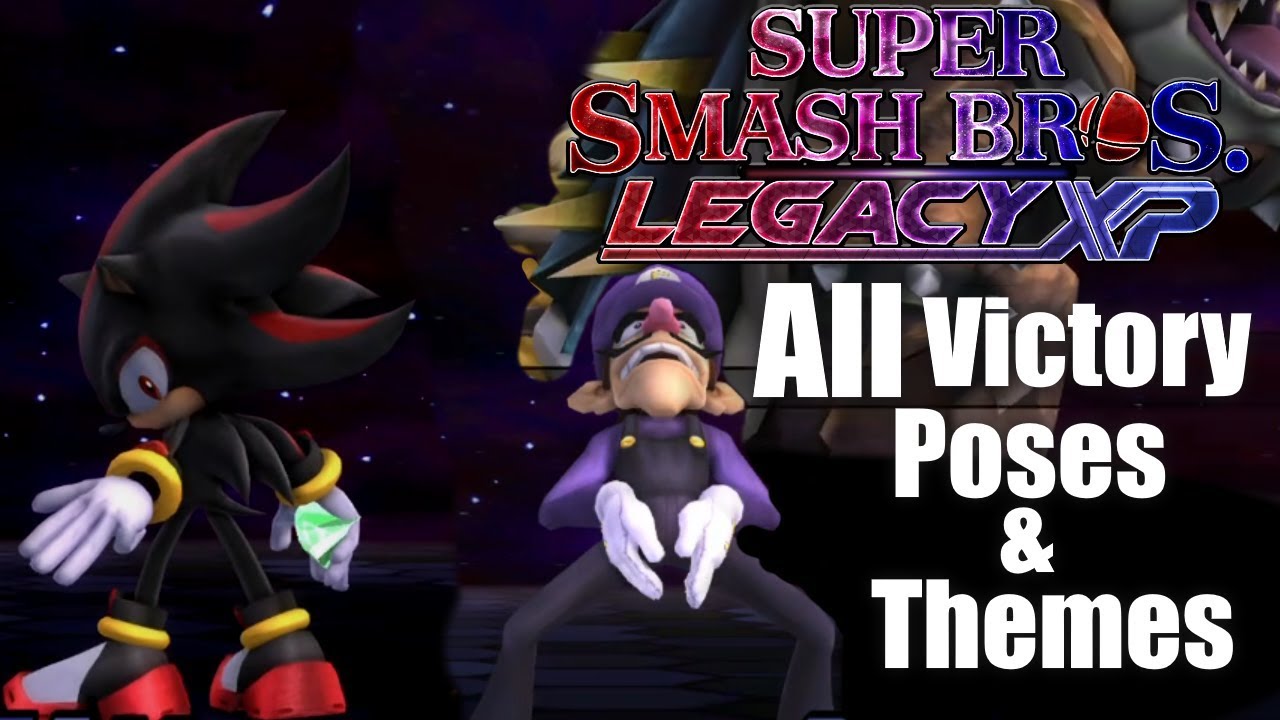 Super Smash Bros Legacy XP 2.0 - All Victory Poses & Themes
