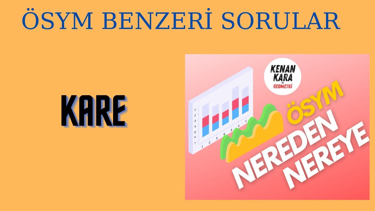 KARE | ÖSYM BENZERİ SORULAR