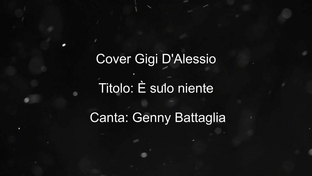 E' sulo niente- Genny Battaglia