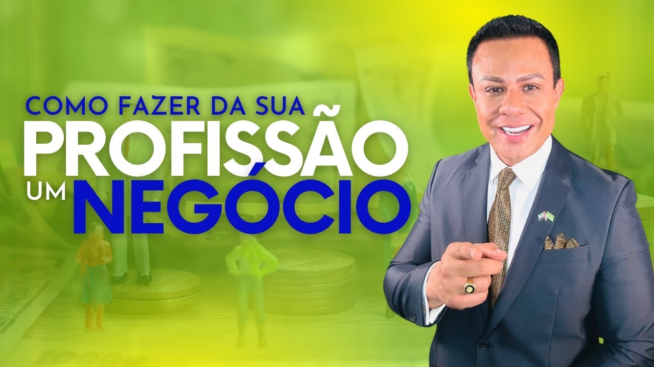 COMO FAZER DA SUA PROFISSÃO UM NEGÓCIO? | Leandro Monteiro