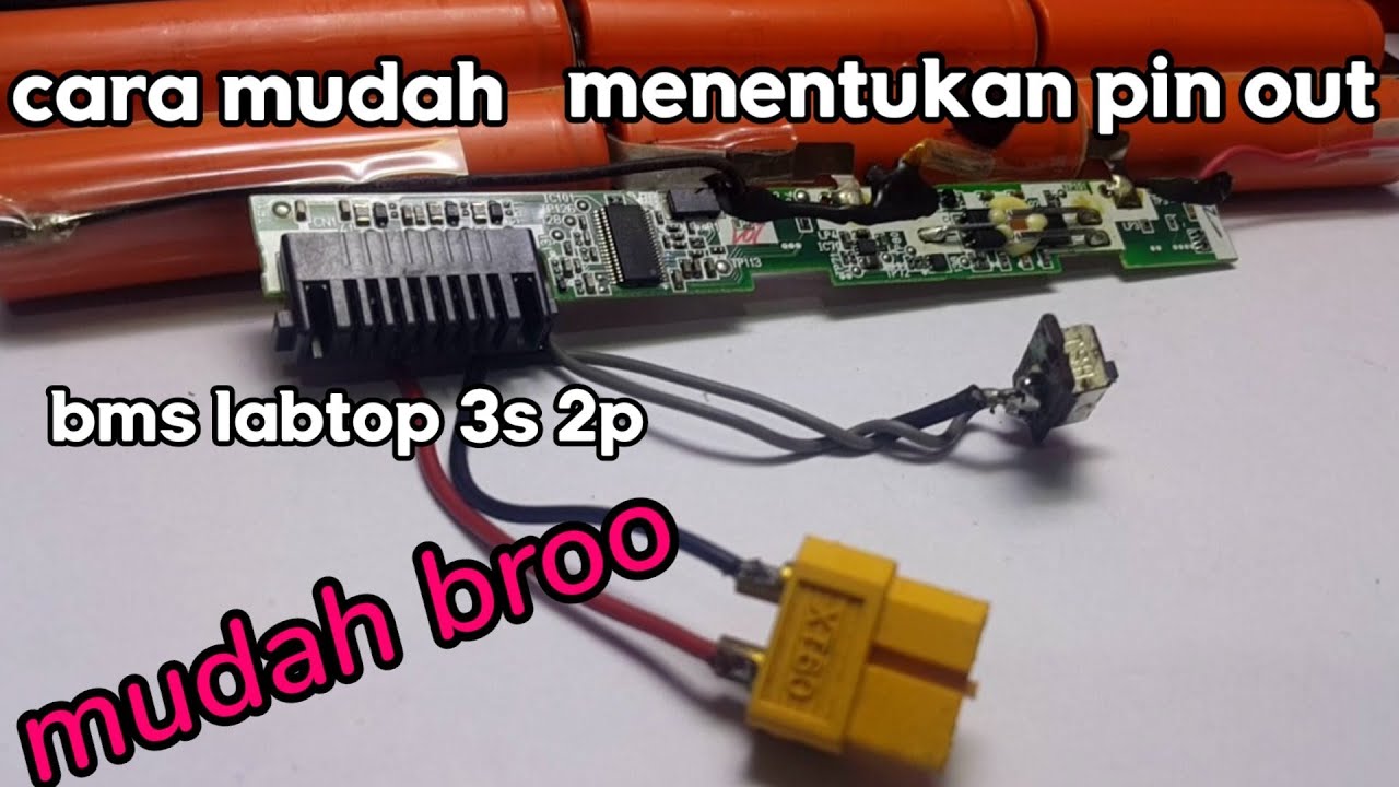 BMS BATERAI  LABTOP 18650 3S 2P  PIN OUT
