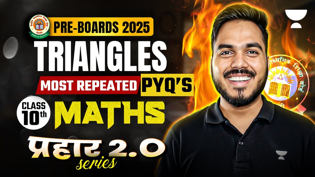 Triangles Class 10 Maths | Triangles Most Repeated PYQs | By Abhinay Rai