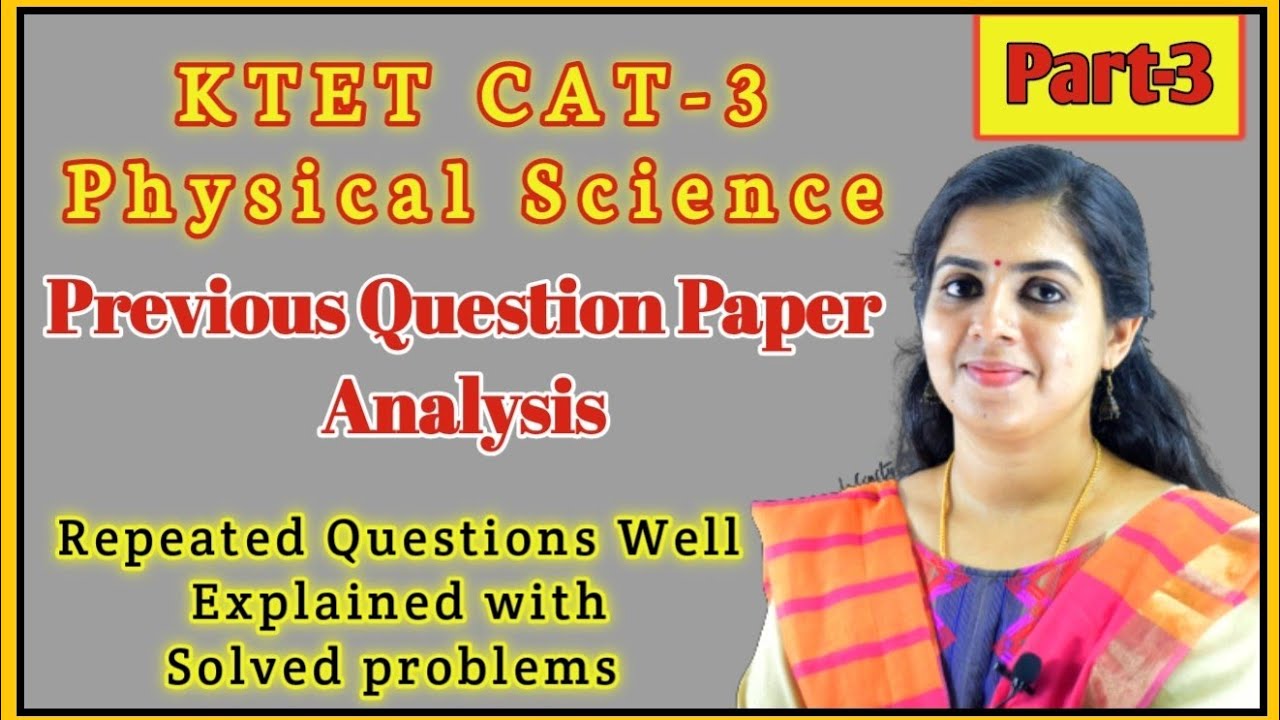 KTET Category-3|Previous Questions with Answers|Physical Science|Solved Problems|Part-3 |KtetExamspl