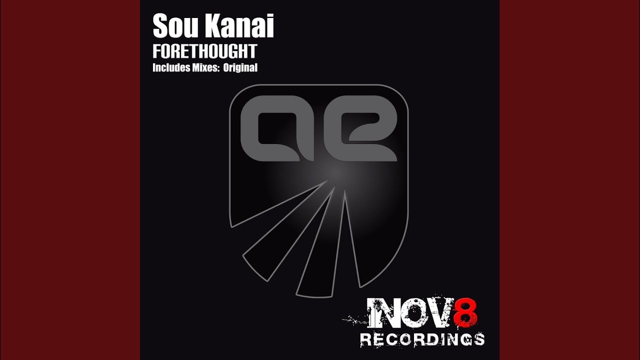 Forethought (Original Mix)