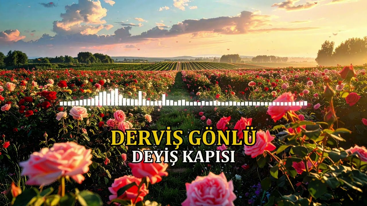 Derviş Gönlü - Deyiş Kapısı