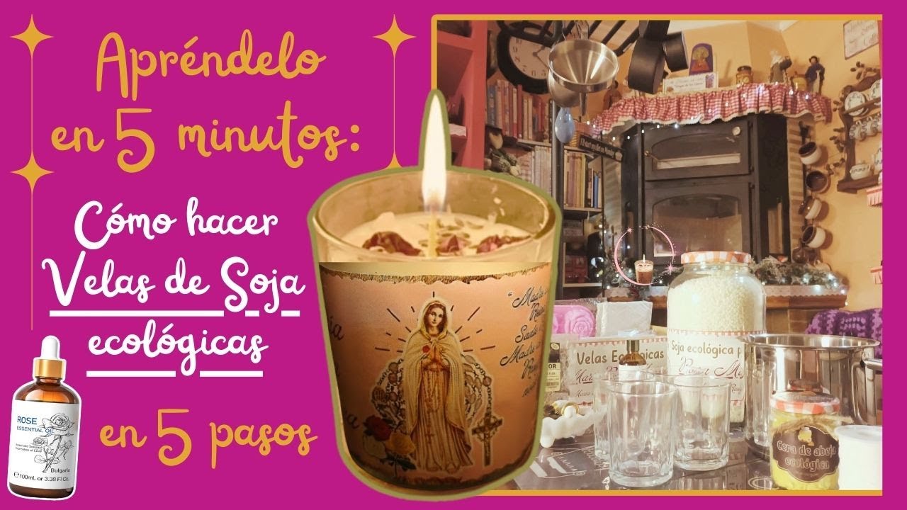 🕯️🕯️🕯️Cómo hacer VELAS DE SOJA ECOLÓGICAS con aceites esenciales en 5 PASOS!!