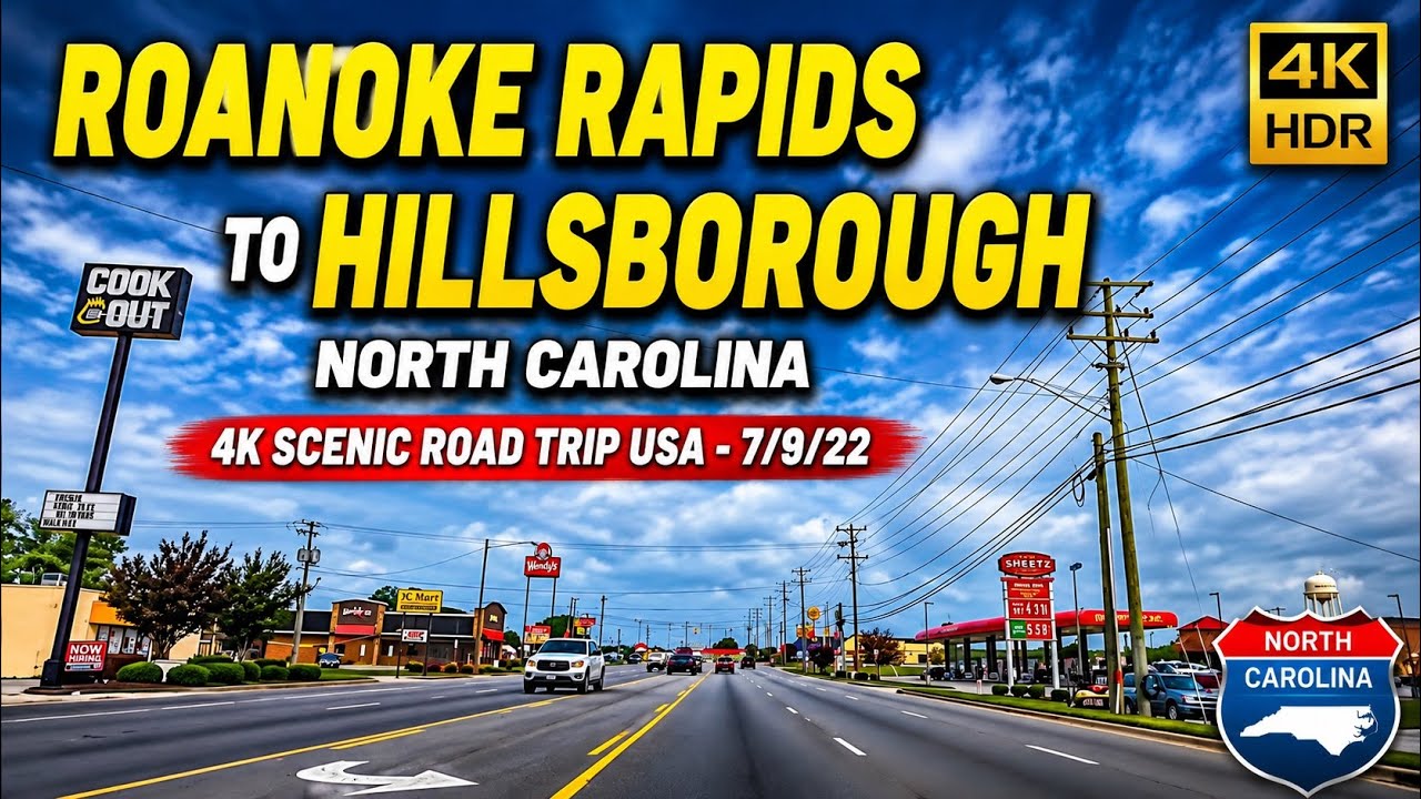 🚙 Roanoke Rapids to Hillsborough North Carolina | 4K Scenic Road Trip USA - 7/9/22