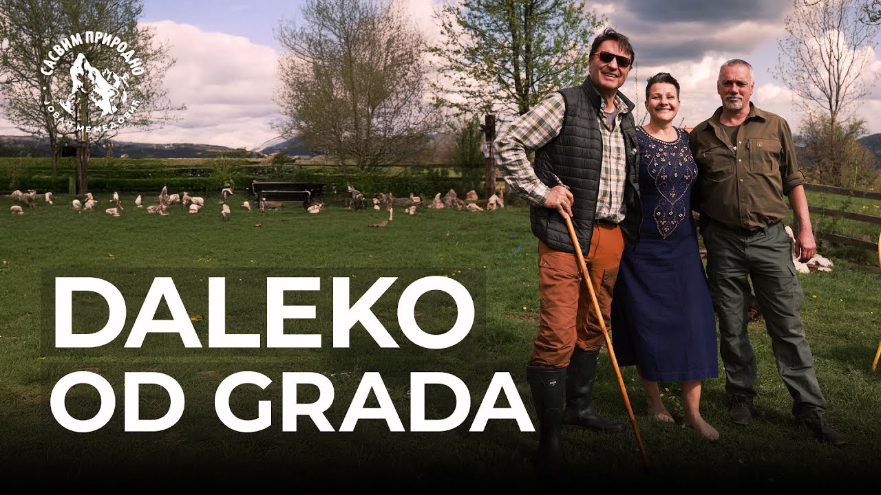 SASVIM PRIRODNO: Daleko od grada