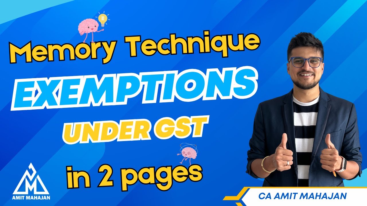 Exemptions - Memory Technique | Entire chapter in 2 pages 🔥| CA Amit Mahajan