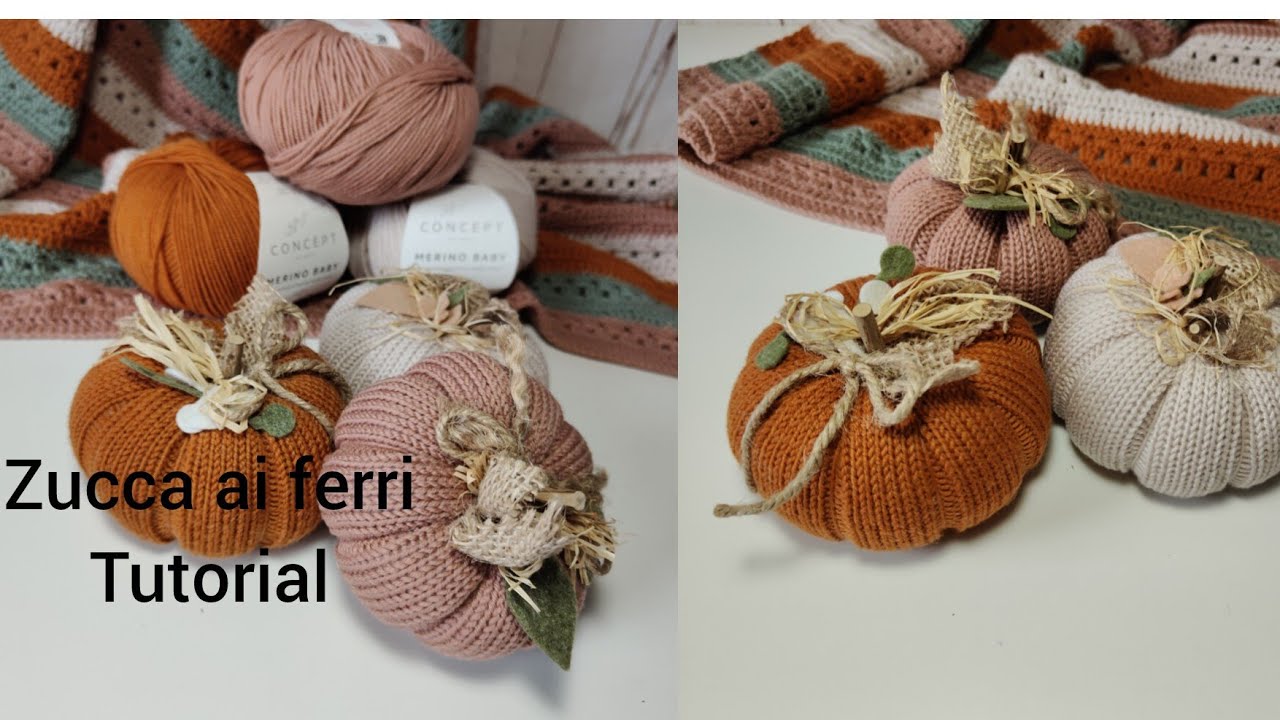 Zucche decorative ai ferri/ kniting Tutorial halloween 