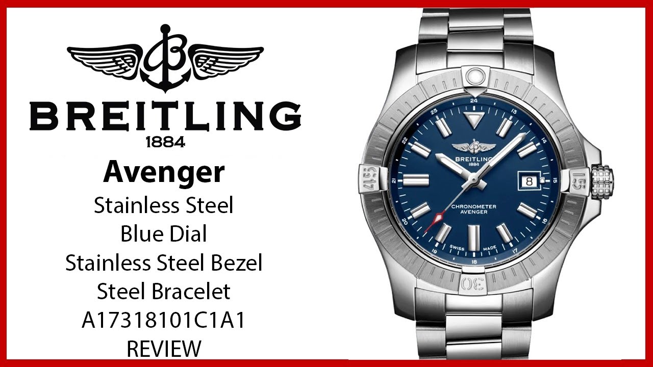 ▶ Breitling Avenger Automatic 43 Stainless Steel 43mm Blue Dial A17318101C1A1 - REVIEW