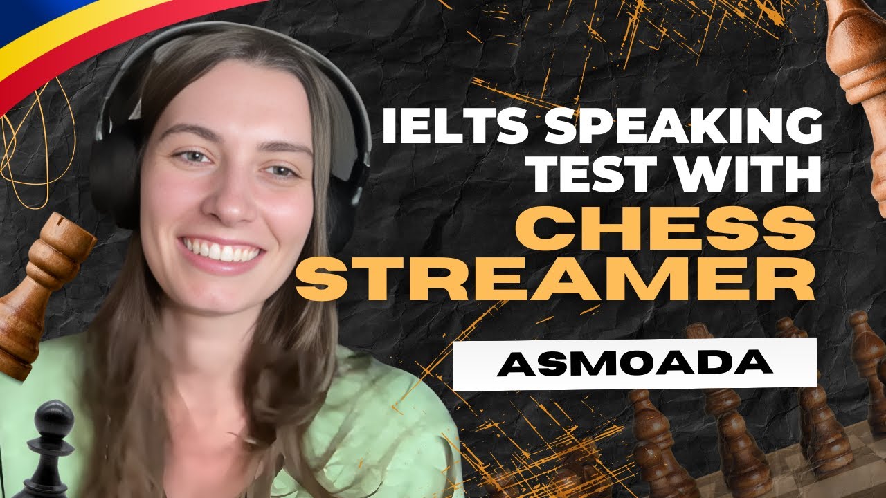 Шахматная стримерша Асмоада против IELTS Speaking