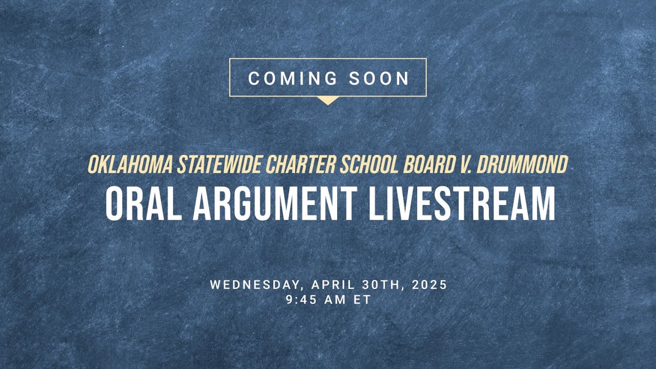 Oklahoma Statewide Charter School Board v. Drummond | Supreme Court Oral Argument Livestream