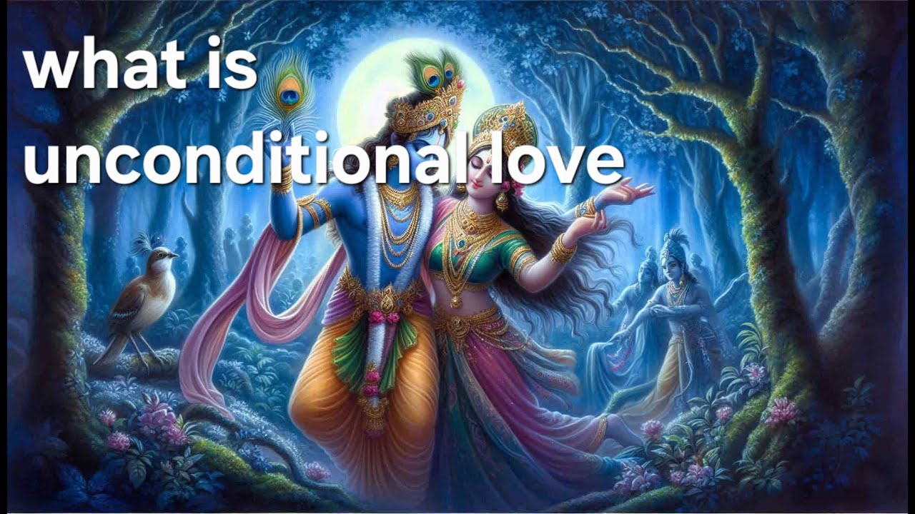 What is unconditional love