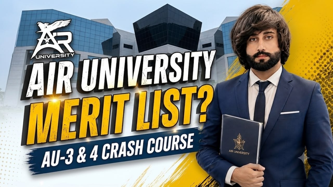 AIR University Merit List 2026 I AU 3rd Phase Preparation 2026 I How to Prepare Air University Test