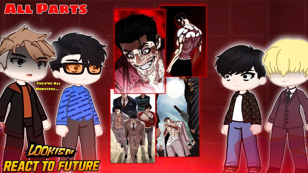 Lookism React To Future | All Parts | 1st Afilliate - Busan Arc | 🇧🇷 🇷🇺 🇺🇸 |