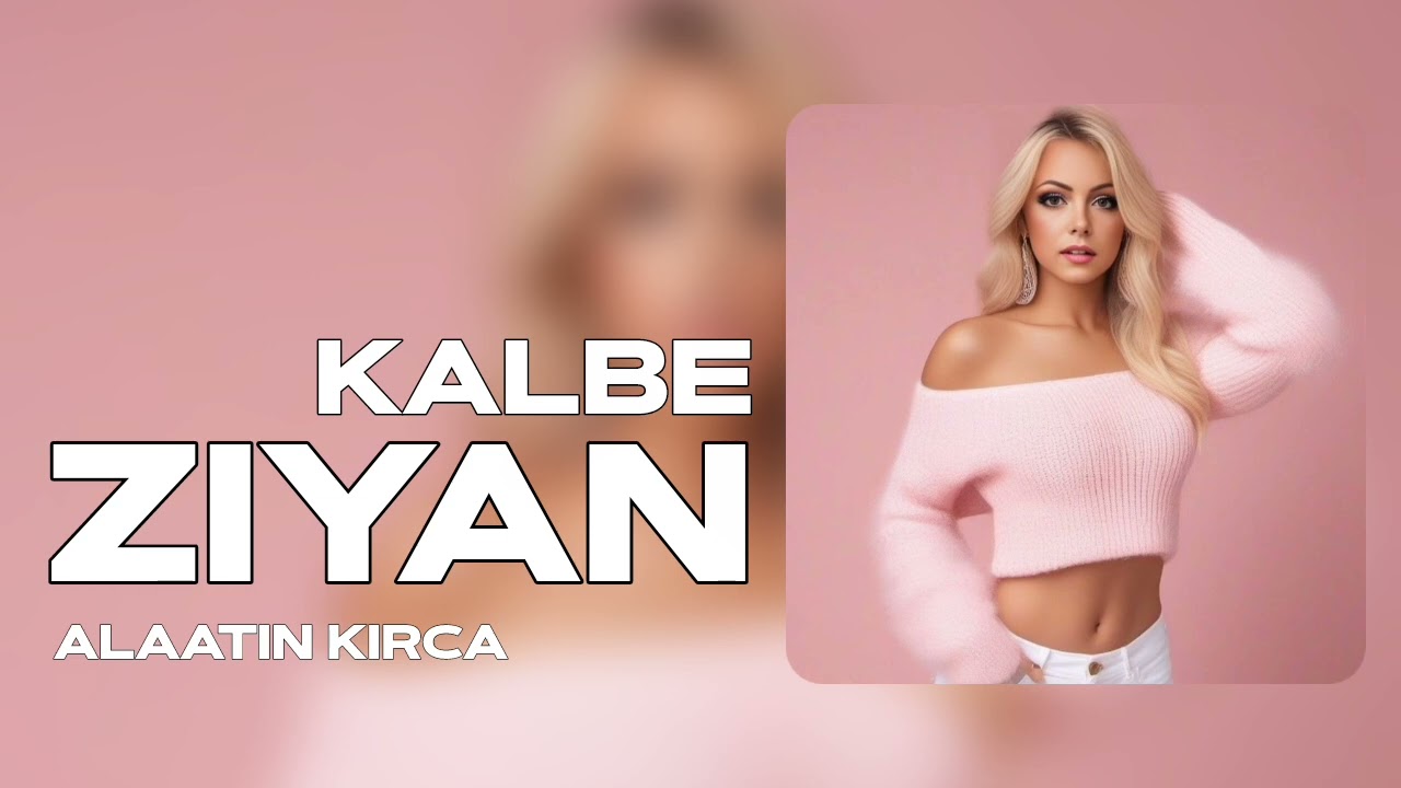 Alaattin Kırca – Kalbe Ziyan (Ferid Zirve Remix) Yine Basimda Bir Firtina