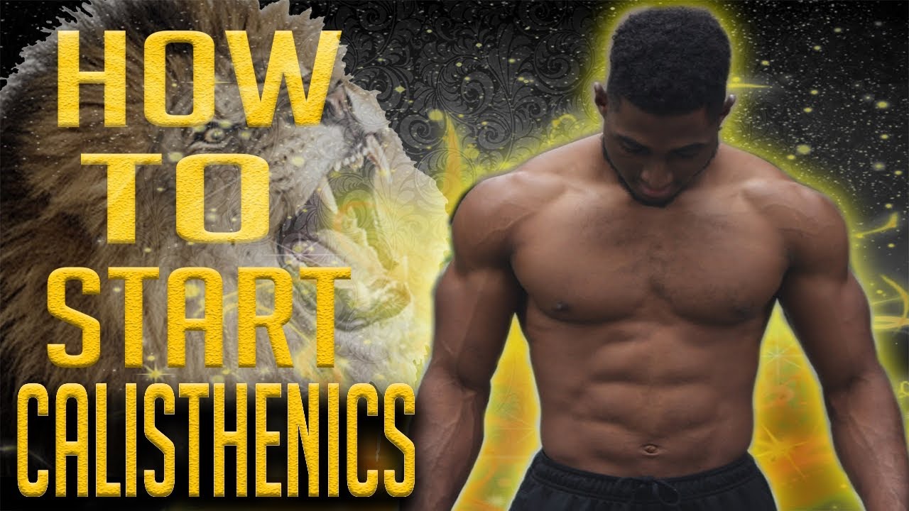 How To Start Calisthenics #1 - Must Know Workout Tip & Advice!