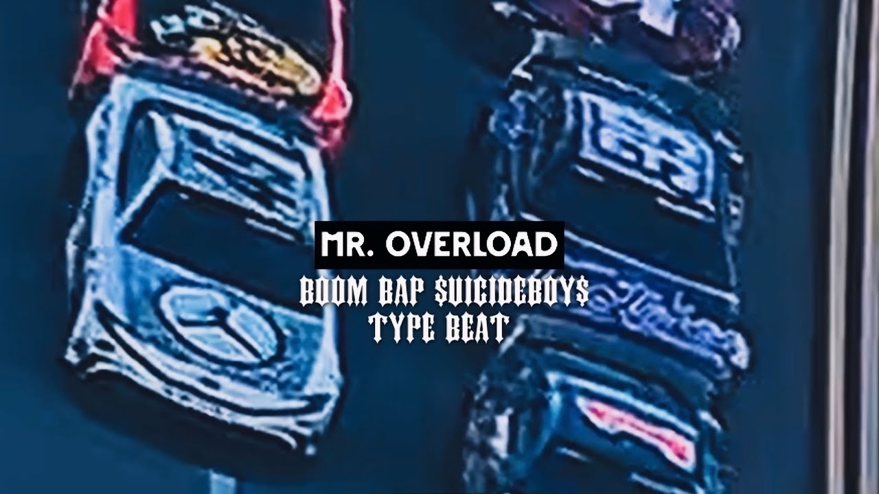 [FREE] BOOM BAP $UICIDEBOY$ TYPE BEAT “MR. OVERLOAD”