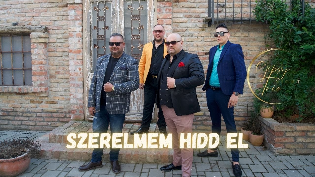 Gipsy Night Trio - Szerelmem hidd el