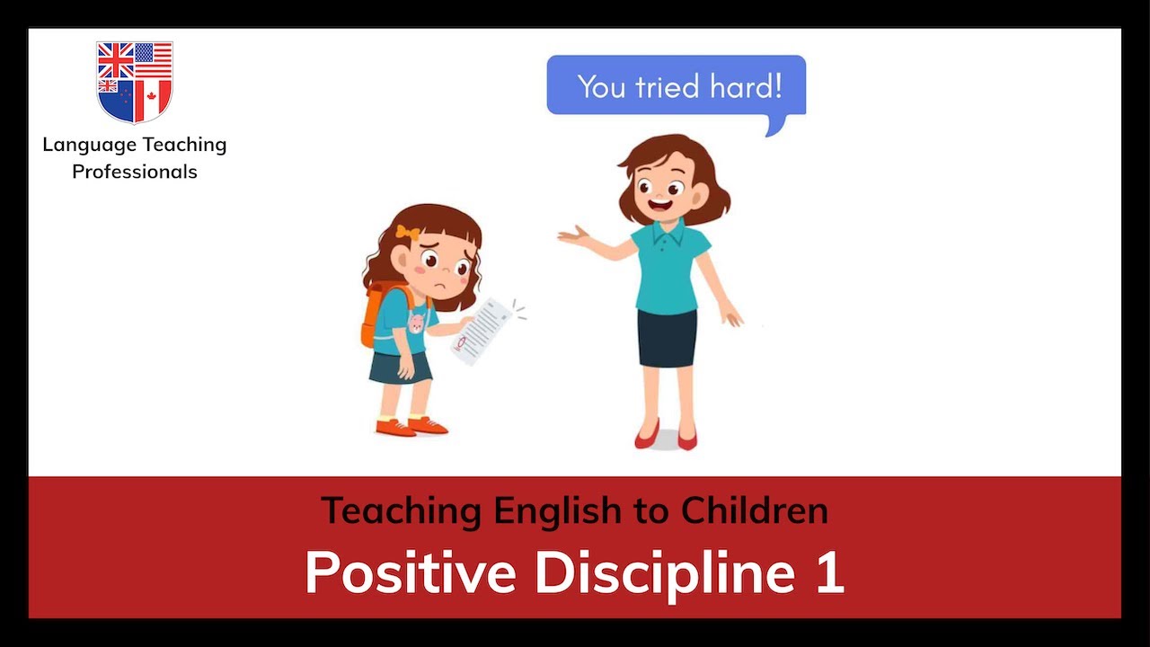 Positive Discipline 1: Praise in the Classroom