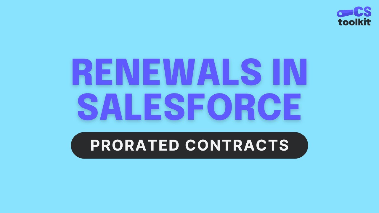 Renewals In Salesforce Part 6: Dealing With Prorated Contracts