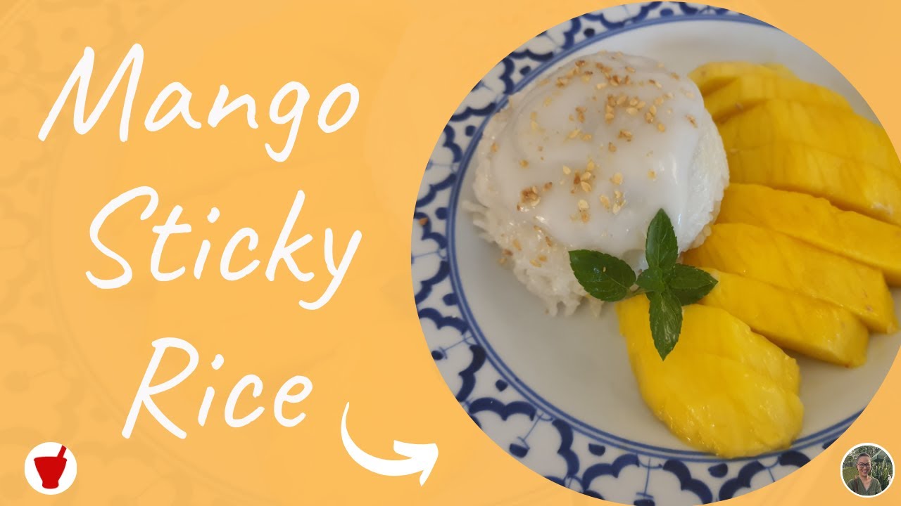 Comment faire le mango sticky rice