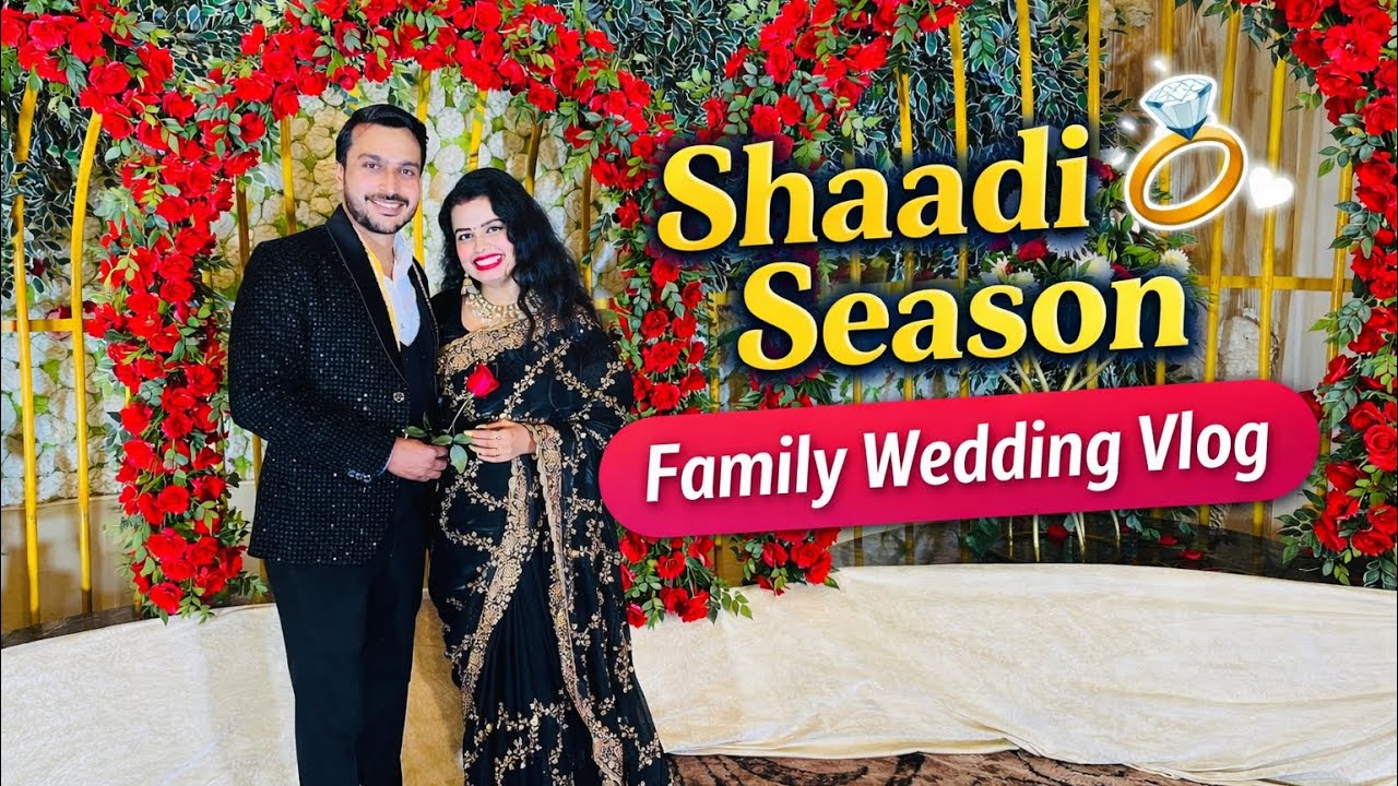 Shaadi Season 💍 | Family Wedding Vlog ♥️ | Asmita Pandit | Wedding Celebration 🎉 | Full Vlog 💍 | 