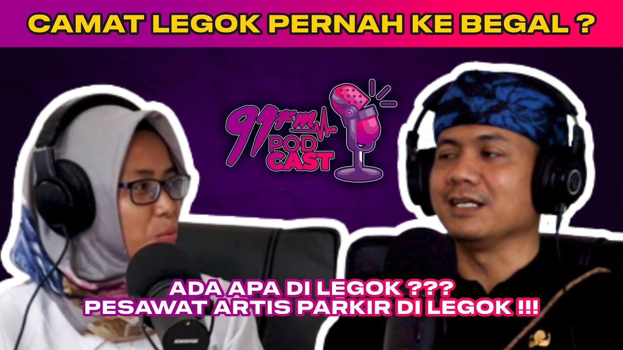 91PODCAST - DI LEGOK ADA APA SIH?