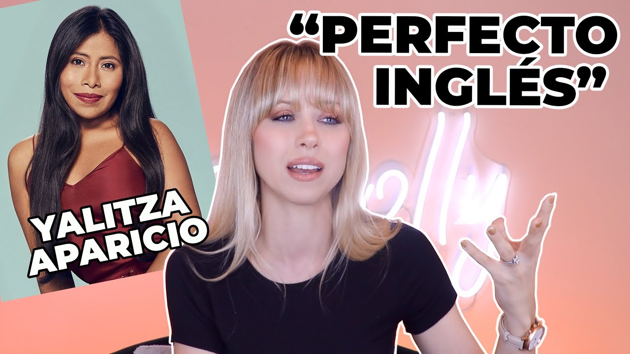 Analizando el inglés de Yalitza Aparicio | Superholly