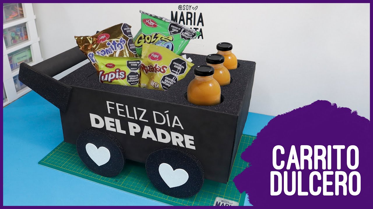 Carrito dulcero DÍA DEL PADRE - Regalo para PAPÁ ♥ Soy Maria Zapata