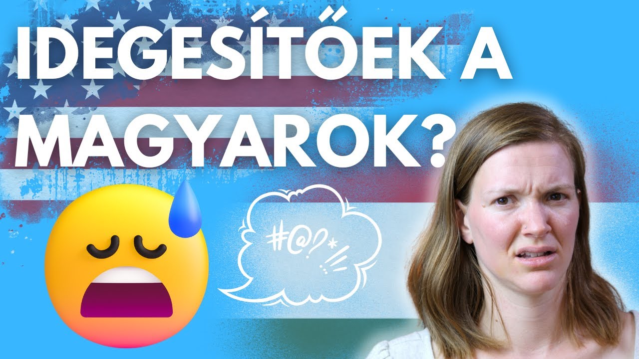 10 LEGIDEGESÍTŐBB MAGYAR SZOKÁS Amerikaiaknak | Amerikai magyarul beszél