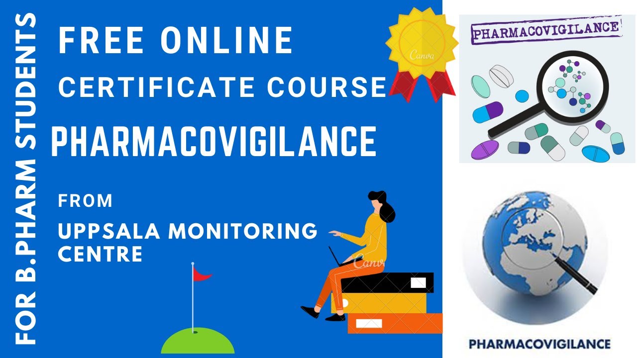 PHARMACOVIGILANCE | FREE ONLINE CERTIFICATE COURSE | PHARMACY STUDENTS | UPPSALA MONITORING CENTRE