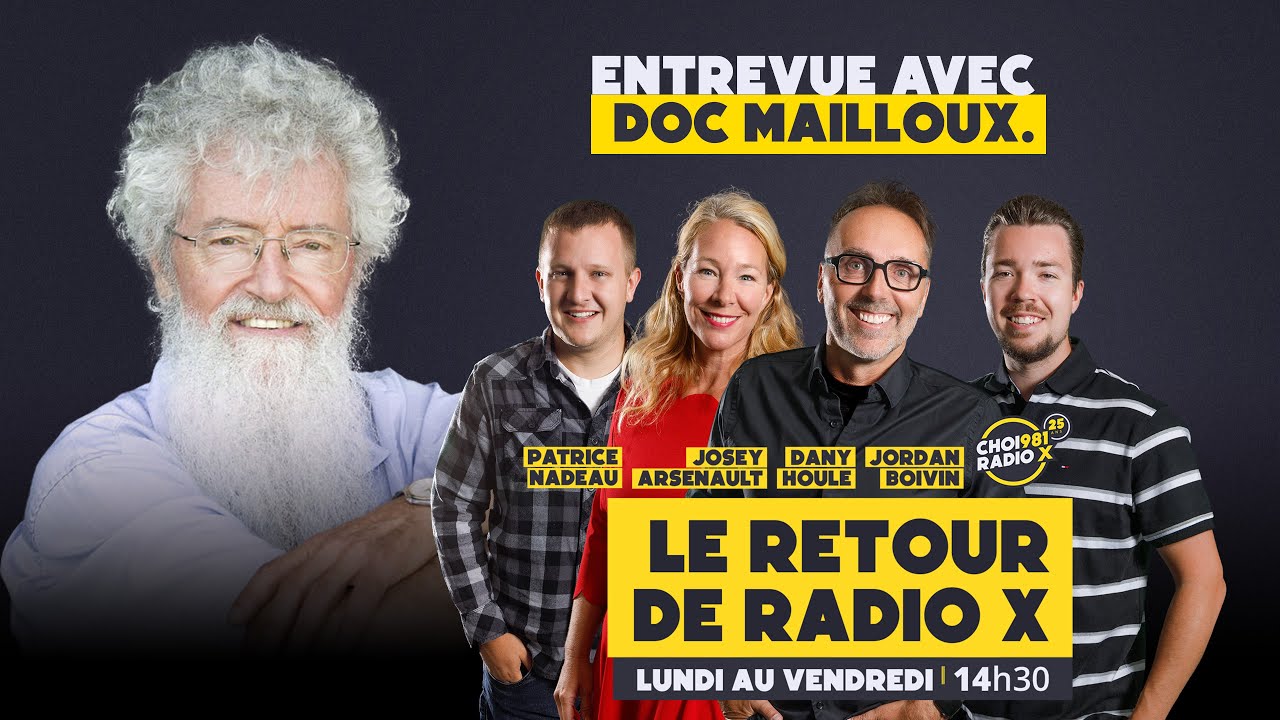 Le Retour de Radio X reçoit le Doc Mailloux:L'éducation à trois vitesses.