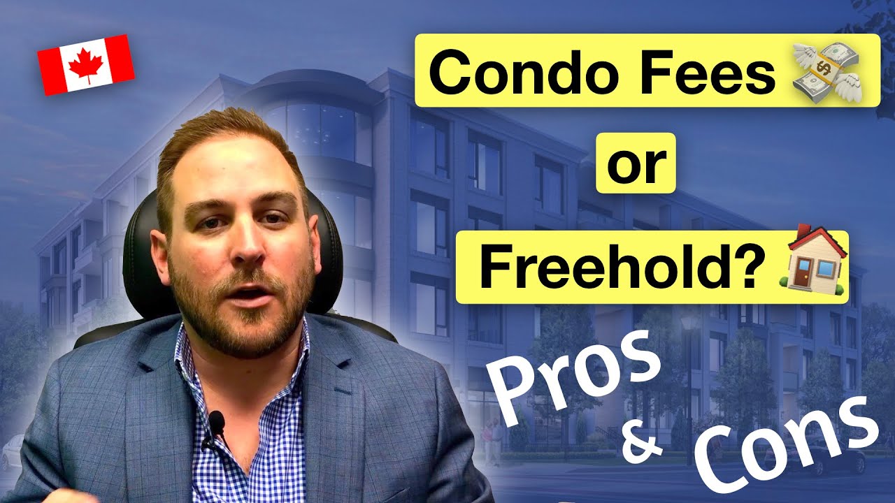 Condo Fees Vs Freehold 🏠Pros and Cons